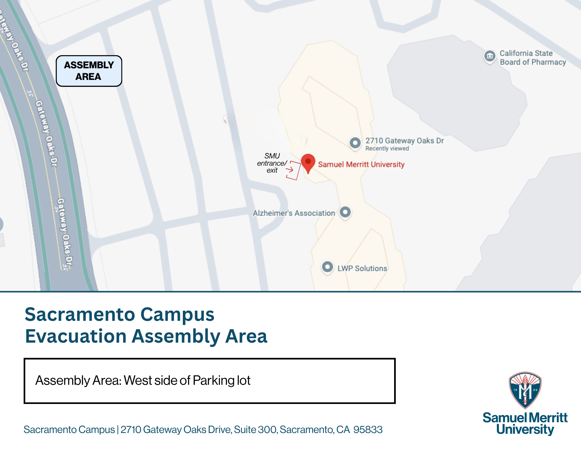 Map of SMU Sacramento Campus at 2710 Gateway Oaks Drive, Suite 300, Sacramento. The evacuation assembly area is on the west side of the parking lot along Gateway Oaks Drive. The SMU entrance and exit is on Gateway Oaks Drive.