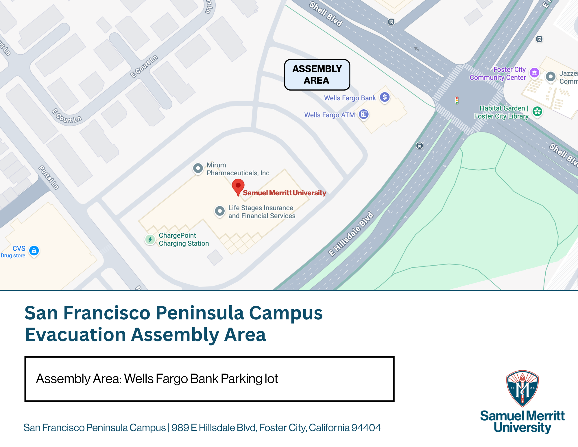 Map of SMU San Francisco Peninsula Campus at 989 E Hillsdale Blvd, Foster City. The evacuation assembly area is in the Wells Fargo Bank parking lot, located north of the campus building off E Hillsdale Blvd.