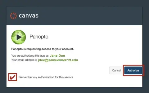 Panopto: "check "remember my authorization" and click "authorize."