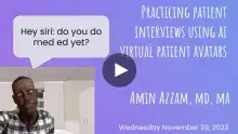 SMU AI Institute Speaker Series: Hey Siri, Do You Do Med Ed Yet? by Dr. Amin Azzam