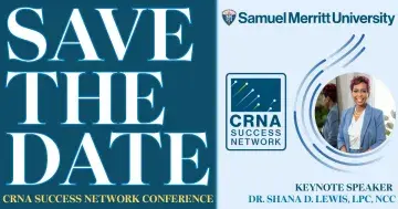 A graphic that says "Save the Date" for the CRNA Success Network Conference, May 16-18, 2026; keynote speaker is Dr. Shana Lewis.