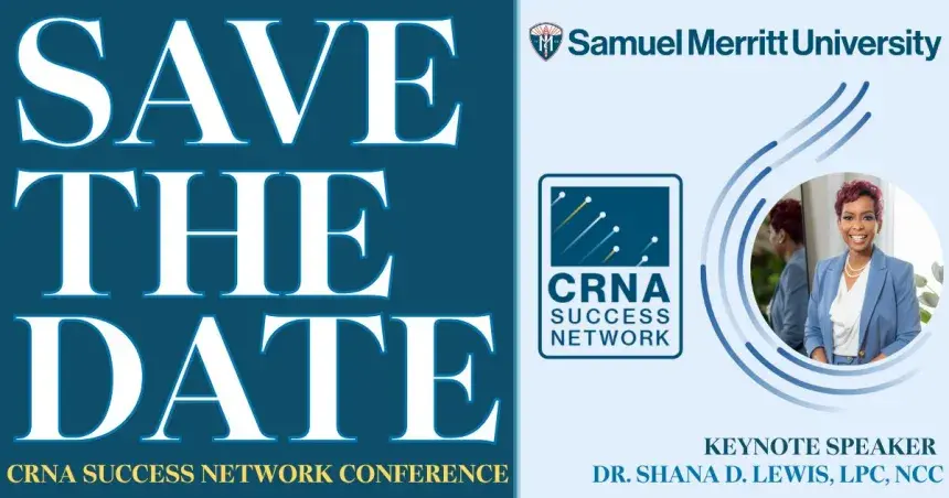 A graphic that says "Save the Date" for the CRNA Success Network Conference, May 16-18, 2026; keynote speaker is Dr. Shana Lewis.